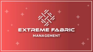 Extreme Fabric – Management                      